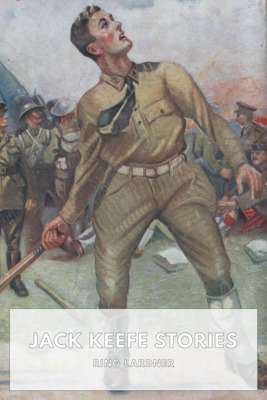 Jack Keefe Stories